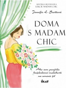 Doma s madam Chic